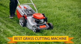 Best Grass Cutting Machine