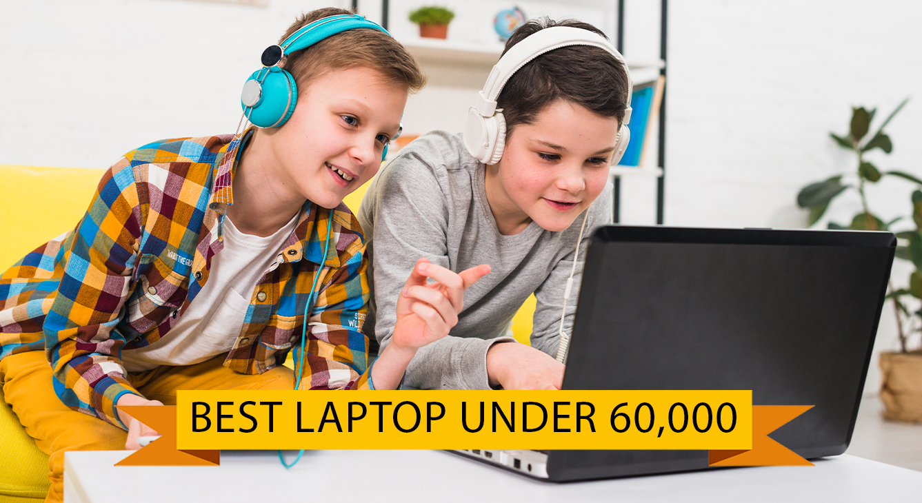 Best Laptop Under 60000 Rs for Gaming in India 2022