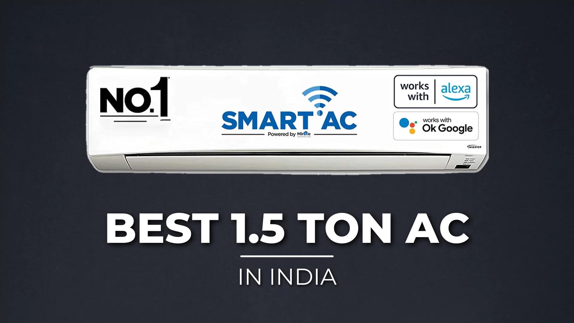 Best 1.5 Ton Ac in India
