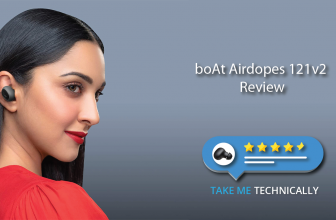 boAt Airdopes 121v2 Review with Pros and Cons