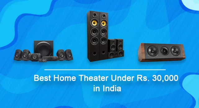 Best Home Theater Under 30000 in India