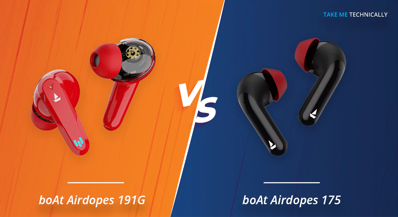 boAt Airdopes 191G Vs boAt Airdopes 175 Earbuds Full Specification Comparison