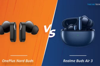 OnePlus Nord Buds Vs Realme Buds Air 3 Earbuds Full Specification Comparison