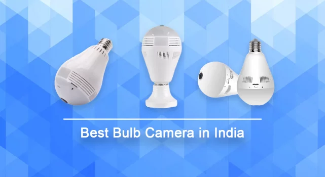 Best Bulb Camera in India
