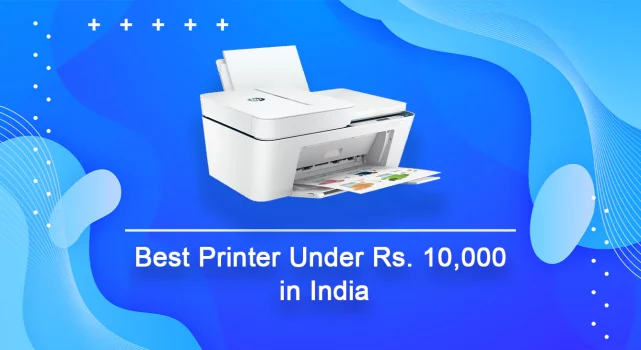 Best Printer Under 10000 in India