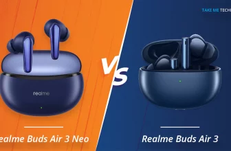 Realme Buds Air 3 Neo vs Realme Buds Air 3 Earbuds Full Specification Comparison