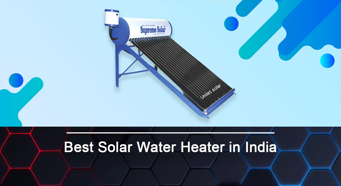 Best Solar Water Heater in India