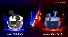 truke BTG Alpha Vs realme Buds Air 3 Earbuds Full Specification Comparison