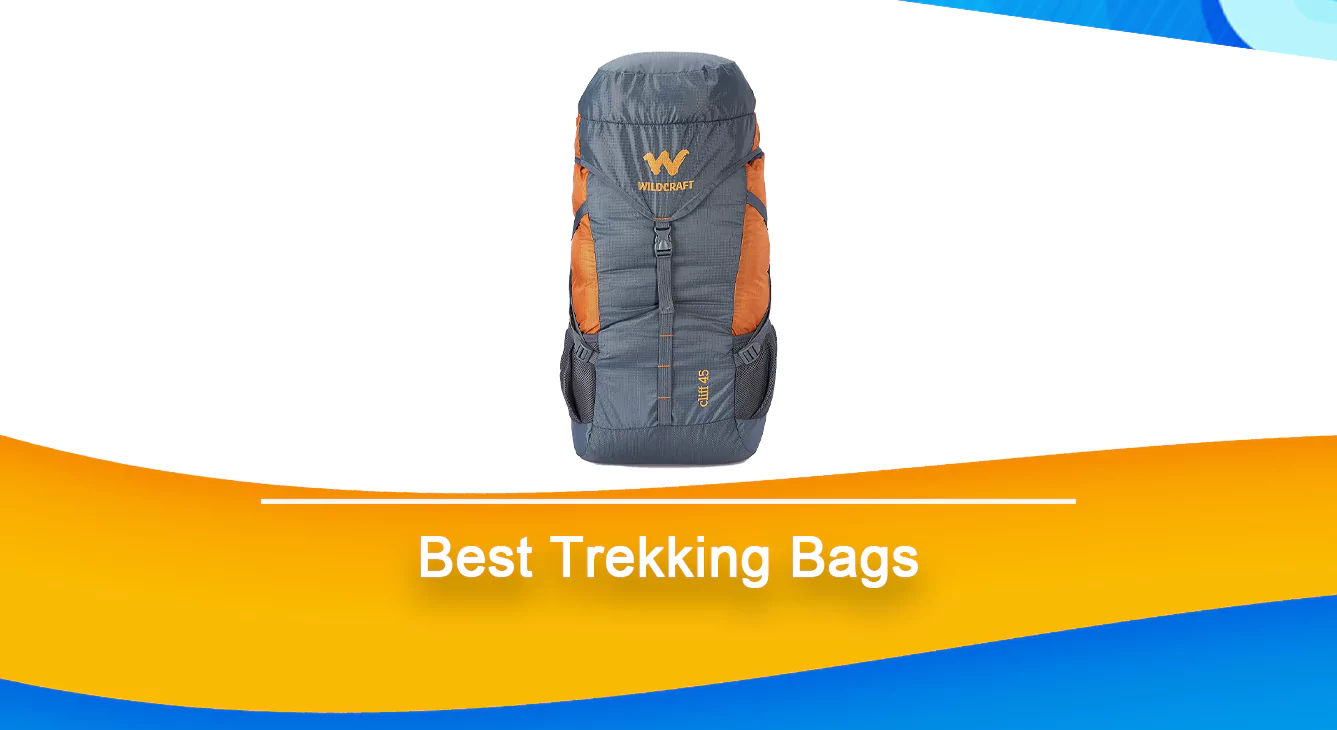 Best Trekking Bags