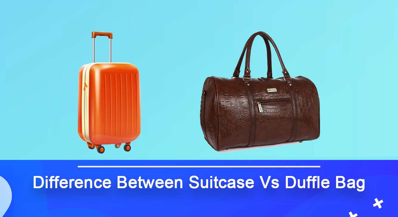 Difference Between a Suitcase and a Duffle Bag