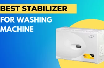 Best Stabilizer for Washing Machine