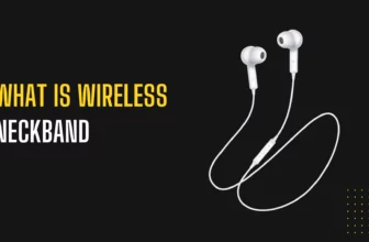 What is Wireless Neckband