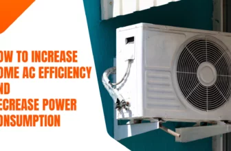 How to Increase Home AC Efficiency and Decrease Power Consumption