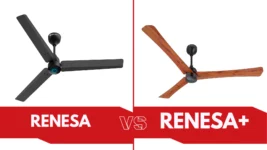 atomberg Renesa Vs atomberg Renesa Plus BLDC Ceiling Fans Full Specification Comparison