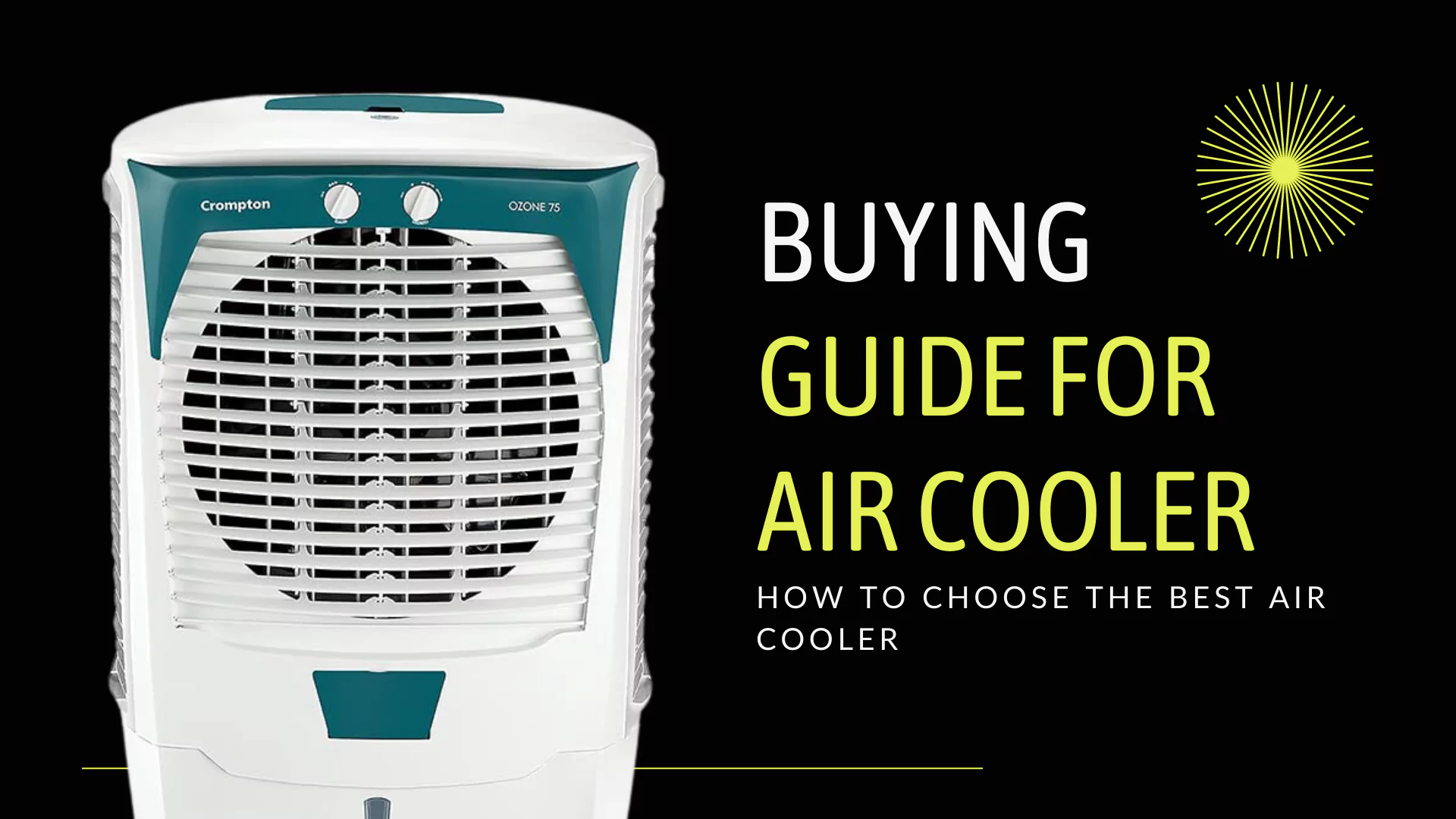 How To Choose The Best Air Cooler - Buying Guide for Air Cooler