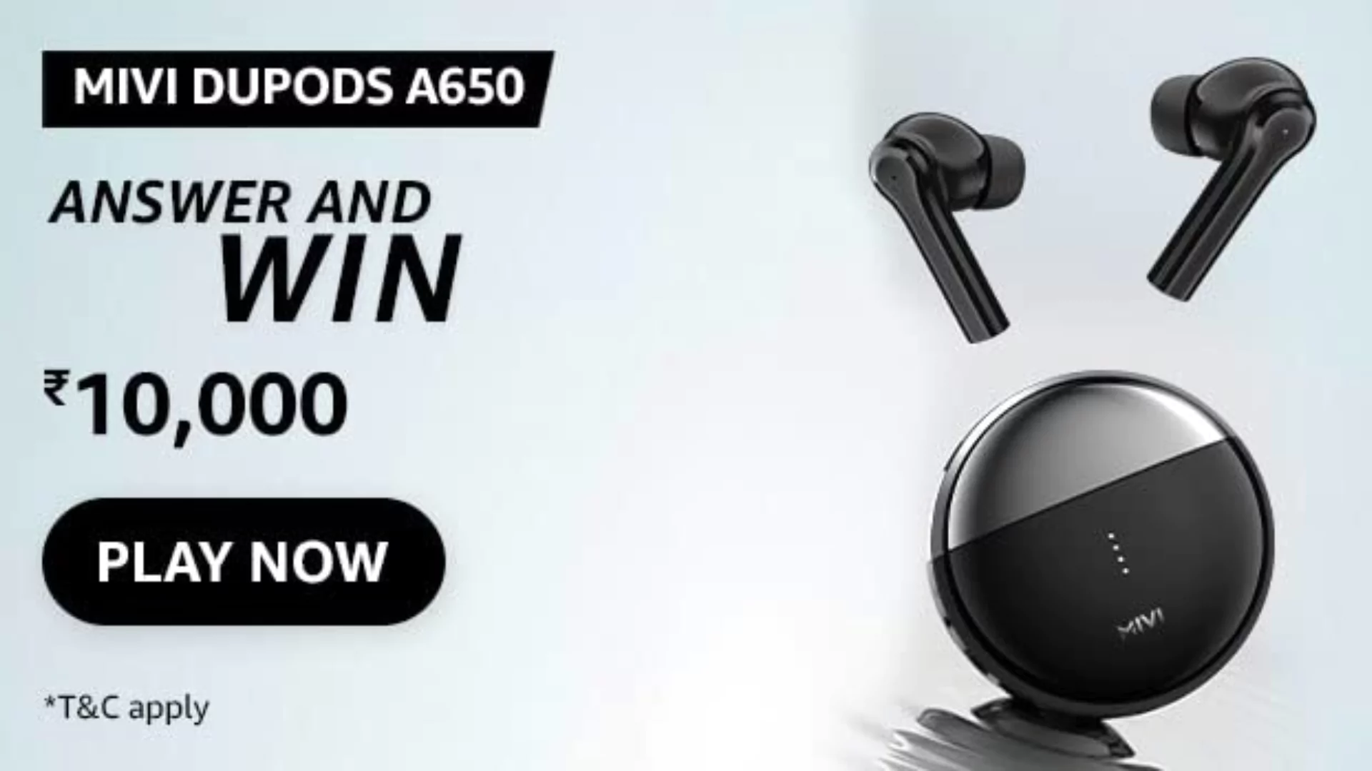 Amazon Mivi Duopods A650 Quiz Answer: Win Rs 10,000 Pay Balance