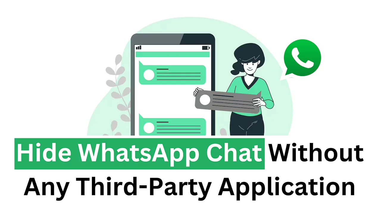 How to Hide WhatsApp Chat Without Any Third-Party Application