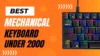 Best Mechanical Keyboard Under 2000