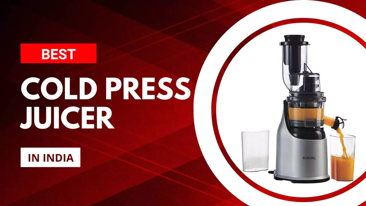 Best Cold Press Juicer in India