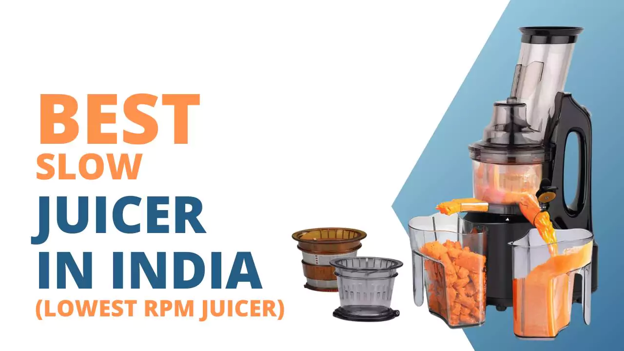 Best Slow Juicer in India