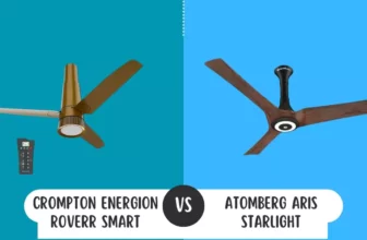Crompton Energion Roverr Smart Vs atomberg Aris Starlight BLDC Ceiling Fans
