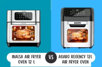 INALSA Air Fryer Oven Vs Agaro Regency 12L Air Fryer Oven