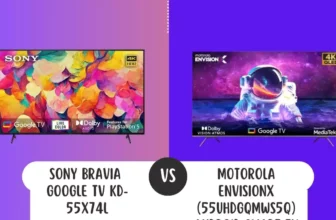 Sony Bravia Google TV KD-55X74L Vs Motorola EnvisionX (55UHDGQMWS5Q) Android Smart TV