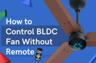 How to Control BLDC Fan Without Remote