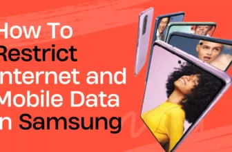 How To Restrict Internet and Mobile Data in Samsung Mobile Apps