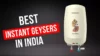 Best Instant Geysers in India