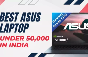 Best Asus Laptop Under 50000 in India