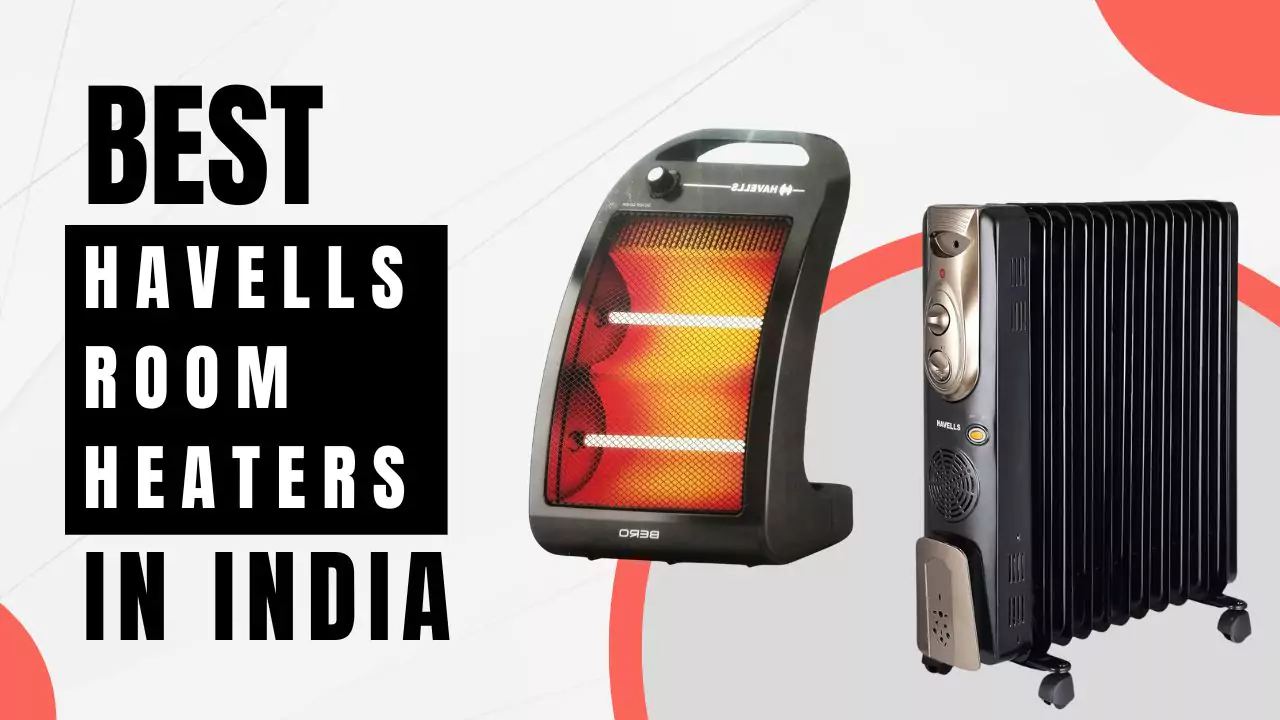Best Havells Room Heaters in India