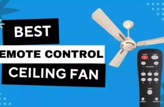 Best Remote Control Ceiling Fans in India