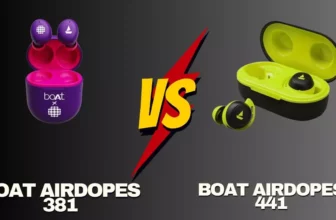 Boat Airdopes 381 vs airdrops 441