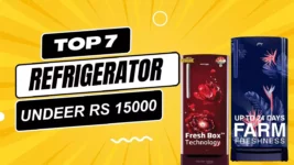 Best Refrigerator Under ₹15000 in India 2024