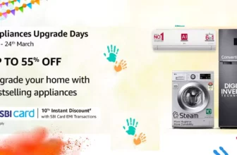 Upgrade Your Home with the Bestselling Appliances: Appliance Upgrade Days Sale Starts from 20th to 24th March 2024