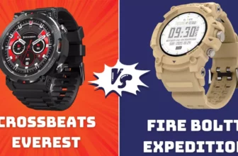 CrossBeats Everest Vs Fire Boltt Expedition Smartwatch