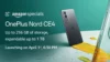 OnePlus Set to Unveil the OnePlus Nord CE4 Comes with 256 GB Storage, 5500mAh battery