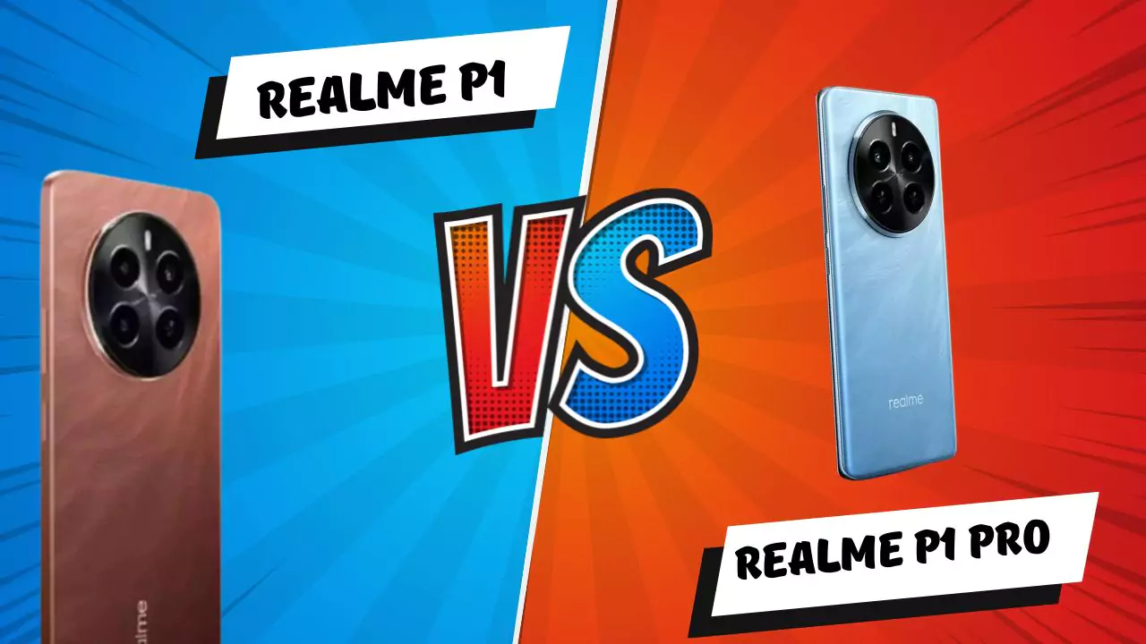 realme p1 vs realme p1 pro