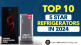 Best 5 Star Refrigerators of 2024