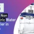 5 Points of Buying Guide for Water Purifier [RO, UV, UF] (2023-24)