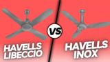 Havells Libeccio Vs Havells Inox BLDC ceiling fan: Full Specification Compare