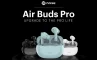 Noise Air Buds Pro Truly Wireless Earbuds